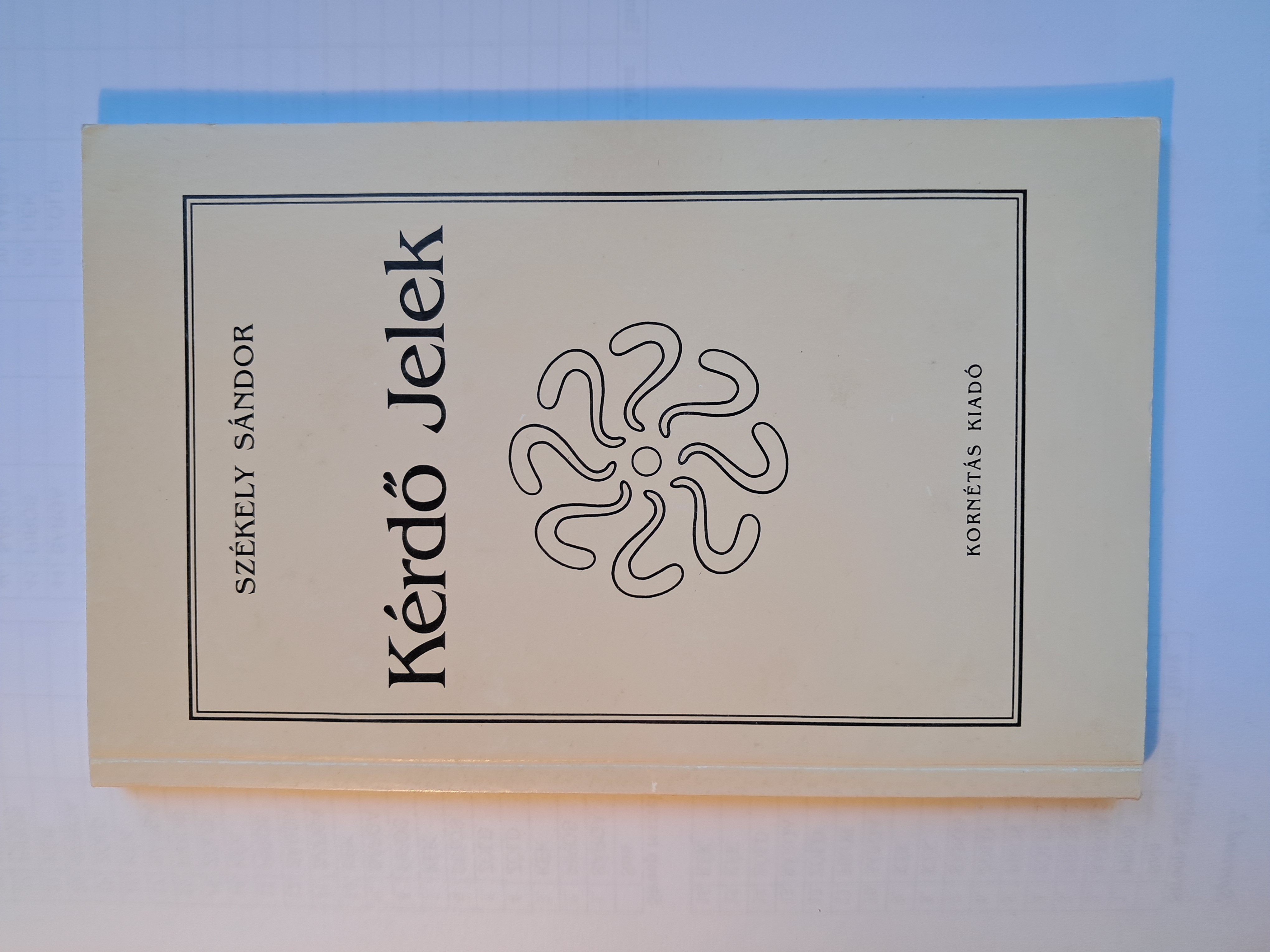 Kérdő jelek